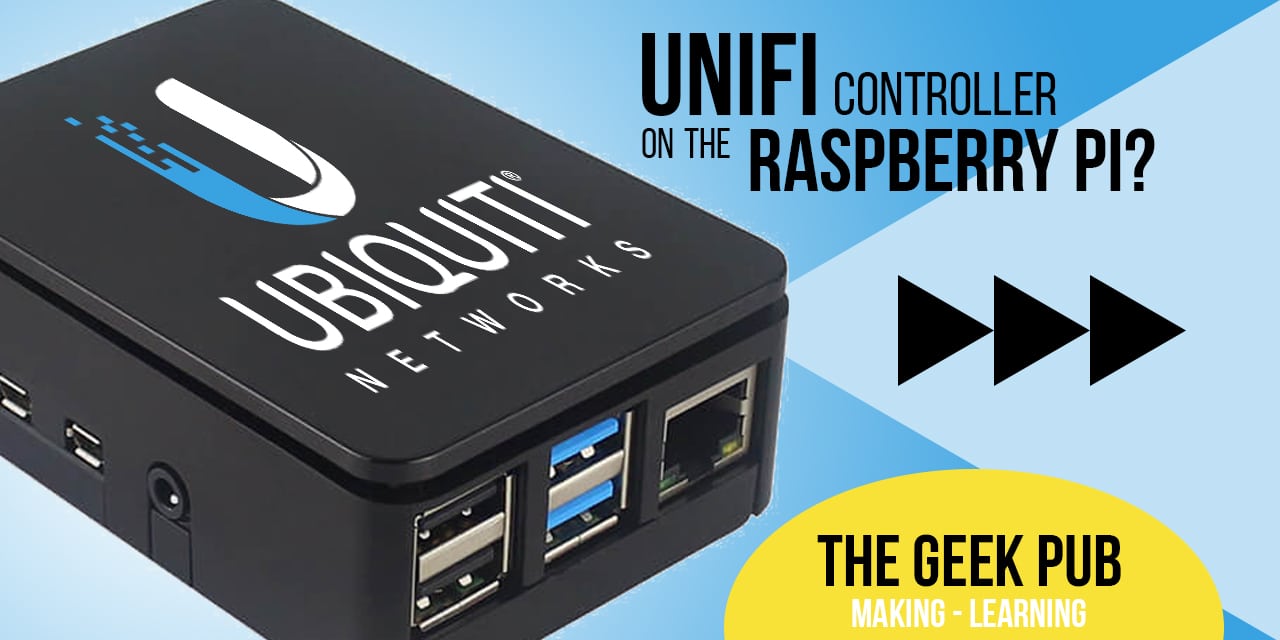 Raspberry Pi Unifi Controller Setup The Geek Pub